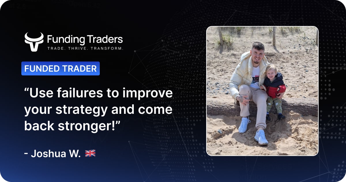 Funded Trader Interview Banner - Joshua UK