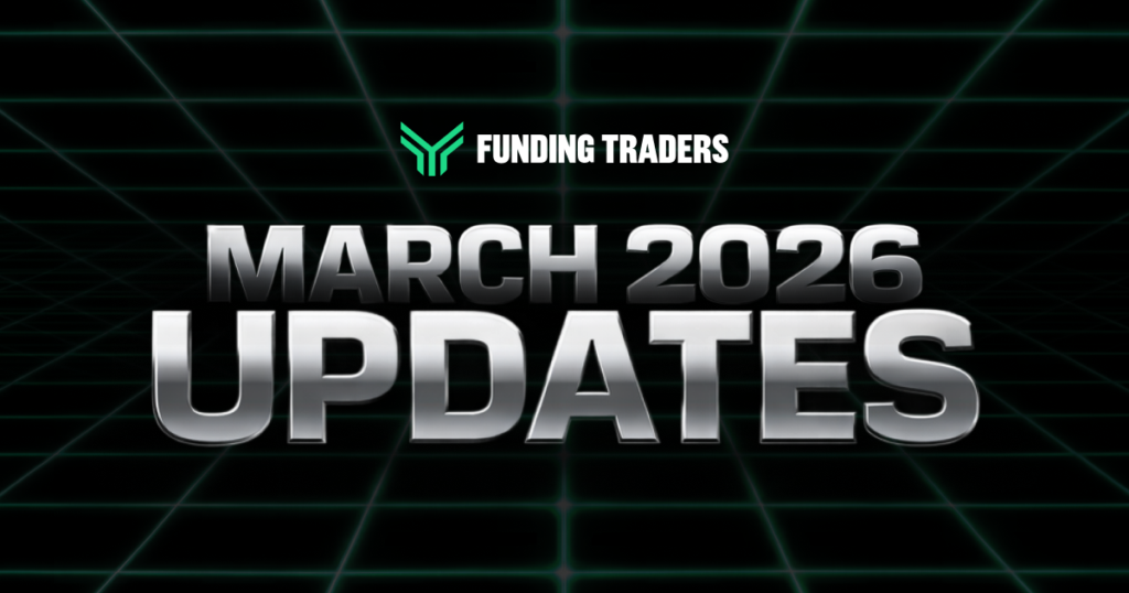 FundingTraders branded announcement cover for "March 2026 Updates," featuring bold chrome-style typography against a dark background with a green retro grid perspective design, signaling a platform news or product update post.