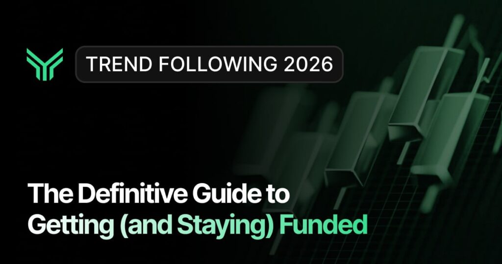 Promotional banner for a trading guide titled "Trend Following 2026: The Definitive Guide to Getting (and Staying) Funded," featuring a dark background with abstract 3D candlestick chart elements in green, alongside a stylized green logo mark in the top left corner.