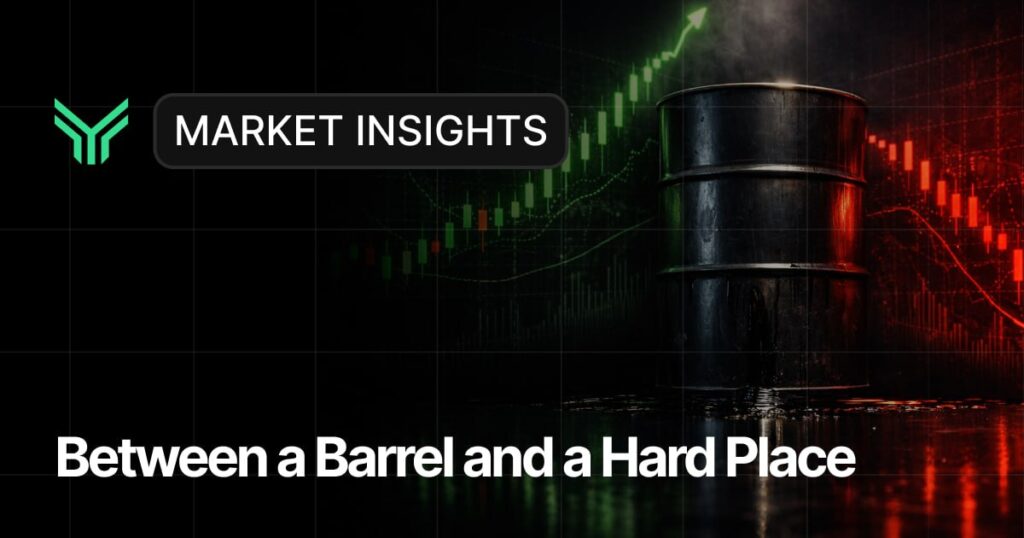 A dark-themed financial market insight graphic featuring a black oil barrel set against a split background of green rising and red falling candlestick charts, with the headline "Between a Barrel and a Hard Place" — conveying volatility and uncertainty in oil markets.