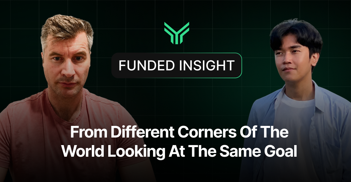 Funded Insight blog cover featuring two traders from different parts of the world — a young Asian man on the left and a middle-aged white man on the right — set against a dark green grid background, with the headline "From Different Corners Of The World Looking At The Same Goal," and a green logo centered at the top.