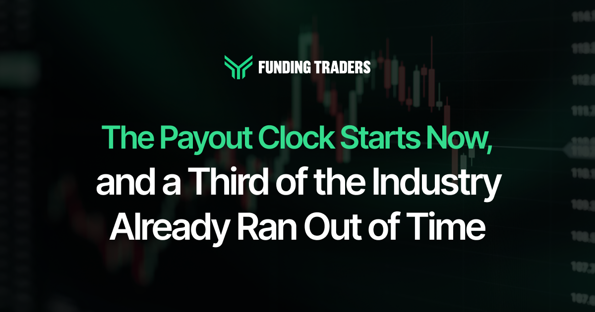 Blog cover graphic from Funding Traders featuring a dark background overlaid with a faint red and green candlestick chart. The Funding Traders logo sits at the top center, and the bold headline reads "The Payout Clock Starts Now, and a Third of the Industry Already Ran Out of Time," with the first line highlighted in bright green and the rest in white, signaling an article about payout speed becoming a make-or-break standard in the prop trading industry