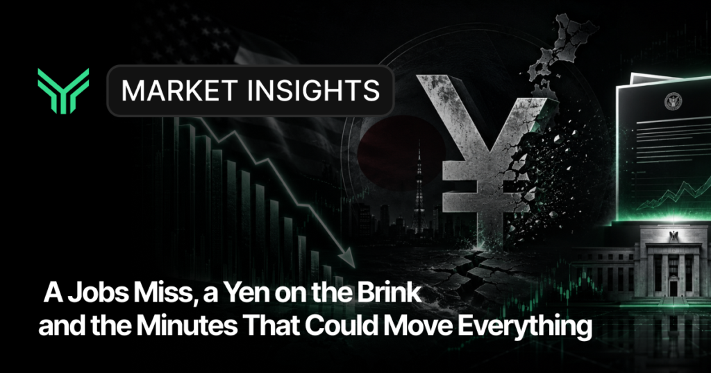 Dark financial blog cover titled "Market Insights" with the headline "A Jobs Miss, a Yen on the Brink and the Minutes That Could Move Everything." A cracking, crumbling yen symbol dominates the center, set against a faded Japanese flag and the Tokyo skyline, while a red downward-trending chart falls on the left and a glowing green central bank building with rising charts sits on the right, conveying currency instability and market tension.