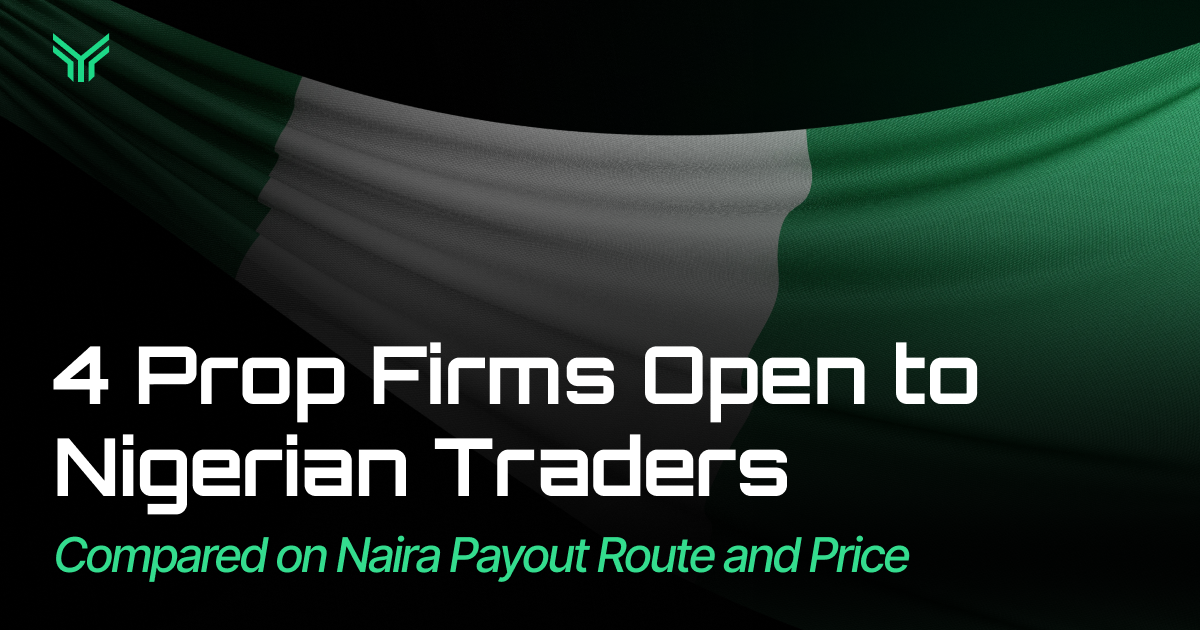 FundingTraders blog cover featuring a draped green and white Nigerian flag against a dark background, introducing a comparison of prop firms that accept traders from Nigeria. Text reads: "4 Prop Firms Open to Nigerian Traders. Compared on Naira Payout Route and Price."