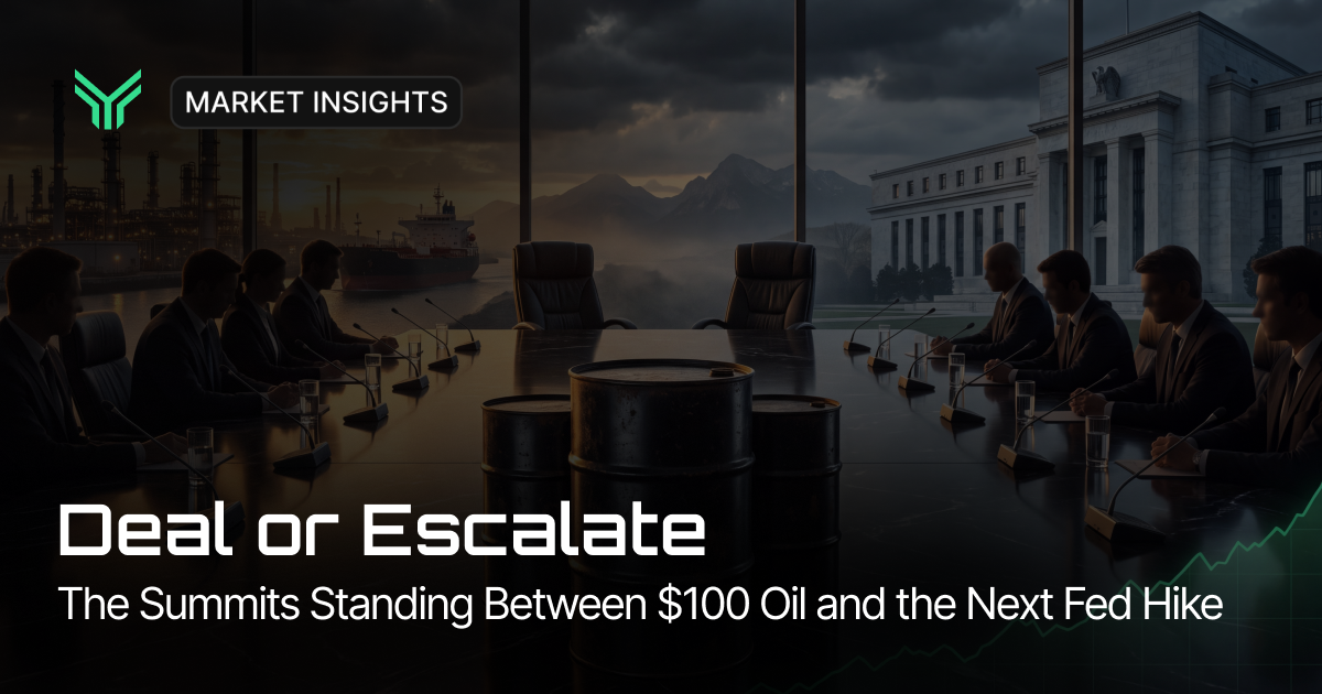 FundingTraders Market Insights blog cover showing suited delegates facing each other across a dark negotiation table with oil barrels at its center, an oil refinery and tanker visible through the windows on one side and the Federal Reserve building on the other, with a rising green price line in the corner. Text reads: "MARKET INSIGHTS. Deal or Escalate. The Summits Standing Between $100 Oil and the Next Fed Hike."